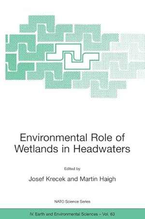 Bild des Verk�ufers f�r Environmental Role of Wetlands in Headwaters zum Verkauf von AHA-BUCH GmbH