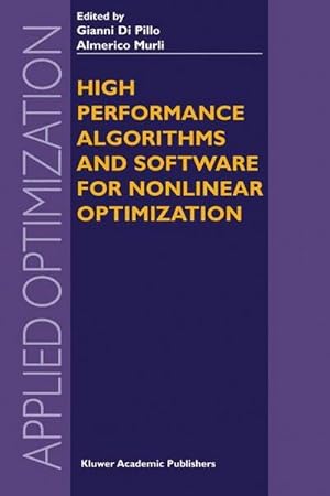 Bild des Verk�ufers f�r High Performance Algorithms and Software for Nonlinear Optimization zum Verkauf von AHA-BUCH GmbH
