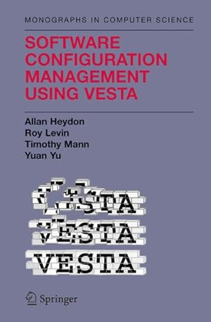 Bild des Verkufers fr Software Configuration Management Using Vesta zum Verkauf von AHA-BUCH GmbH