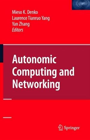 Image du vendeur pour Autonomic Computing and Networking mis en vente par AHA-BUCH GmbH