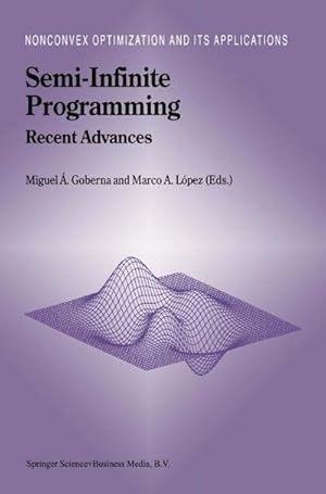 Imagen del vendedor de Semi-Infinite Programming : Recent Advances a la venta por AHA-BUCH GmbH