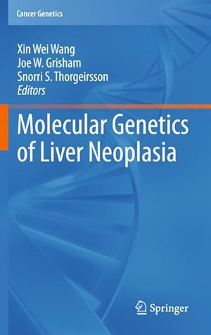 Bild des Verkufers fr Molecular Genetics of Liver Neoplasia zum Verkauf von AHA-BUCH GmbH