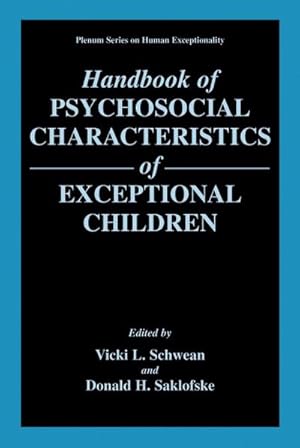 Bild des Verk�ufers f�r Handbook of Psychosocial Characteristics of Exceptional Children zum Verkauf von AHA-BUCH GmbH