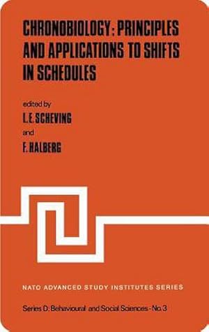 Bild des Verk�ufers f�r Chronobiology: Principles and Applications to Shifts in Schedules zum Verkauf von AHA-BUCH GmbH