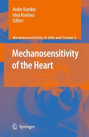Seller image for Mechanosensitivity of the Heart for sale by AHA-BUCH GmbH