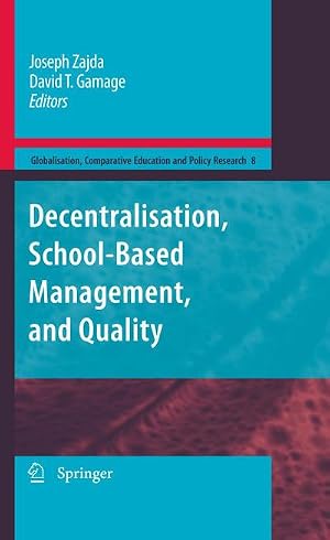 Bild des Verk�ufers f�r Decentralisation, School-Based Management, and Quality zum Verkauf von AHA-BUCH GmbH