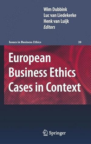 Seller image for European Business Ethics Cases in Context : The Morality of Corporate Decision Making for sale by AHA-BUCH GmbH