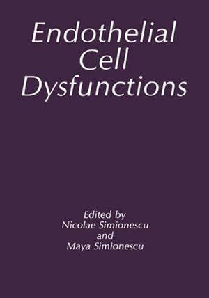 Seller image for Endothelial Cell Dysfunctions for sale by AHA-BUCH GmbH