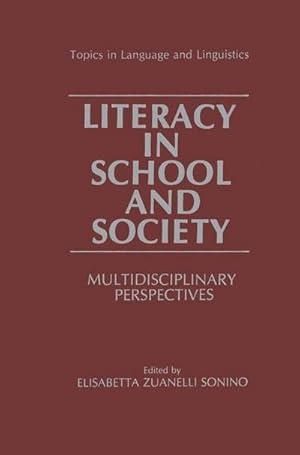 Bild des Verk�ufers f�r Literacy in School and Society : Multidisciplinary Perspectives zum Verkauf von AHA-BUCH GmbH