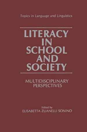 Bild des Verkufers fr Literacy in School and Society : Multidisciplinary Perspectives zum Verkauf von AHA-BUCH GmbH