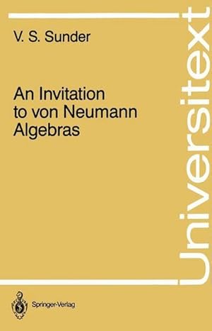 Bild des Verkufers fr An Invitation to von Neumann Algebras zum Verkauf von AHA-BUCH GmbH
