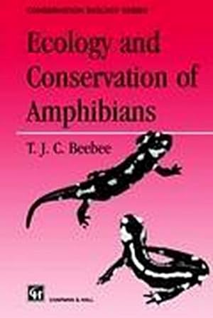 Bild des Verkufers fr Ecology and Conservation of Amphibians zum Verkauf von AHA-BUCH GmbH