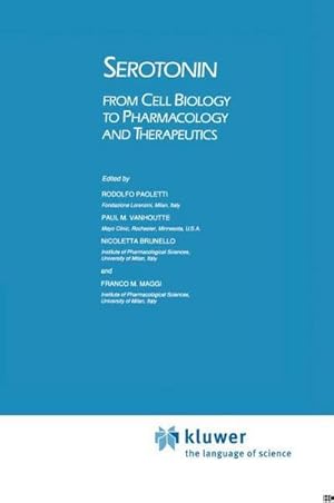 Immagine del venditore per Serotonin : From Cell Biology to Pharmacology and Therapeutics venduto da AHA-BUCH GmbH