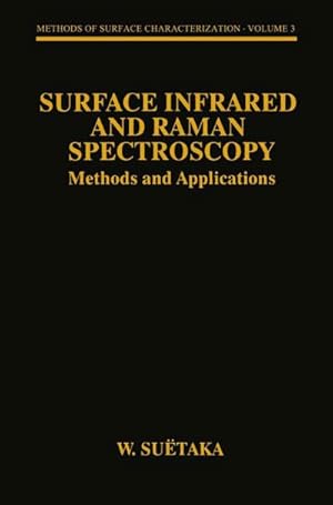 Imagen del vendedor de Surface Infrared and Raman Spectroscopy : Methods and Applications a la venta por AHA-BUCH GmbH
