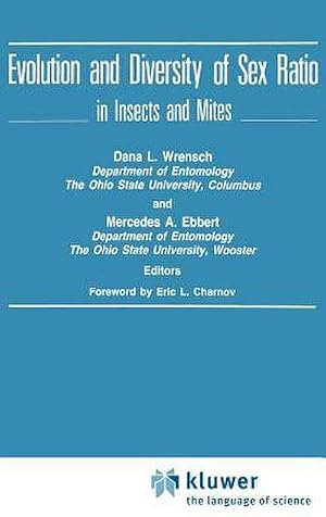 Imagen del vendedor de Evolution and Diversity of Sex Ratio in Insects and Mites a la venta por AHA-BUCH GmbH