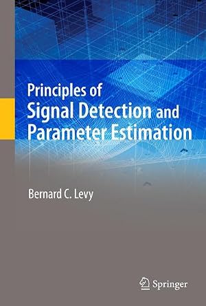 Imagen del vendedor de Principles of Signal Detection and Parameter Estimation a la venta por AHA-BUCH GmbH