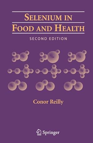 Bild des Verk�ufers f�r Selenium in Food and Health zum Verkauf von AHA-BUCH GmbH