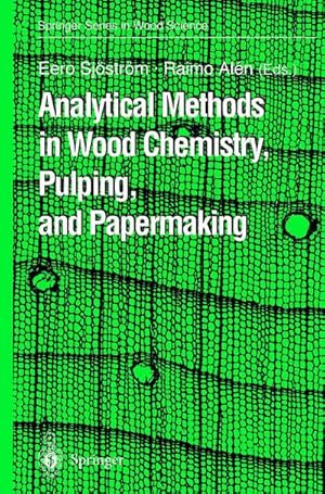 Bild des Verk�ufers f�r Analytical Methods in Wood Chemistry, Pulping, and Papermaking zum Verkauf von AHA-BUCH GmbH
