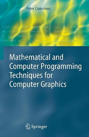 Seller image for Mathematical and Computer Programming Techniques for Computer Graphics for sale by AHA-BUCH GmbH