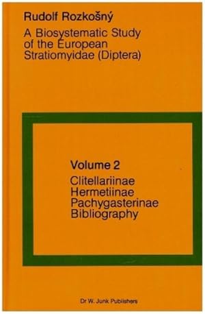 Bild des Verk�ufers f�r A Biosystematic Study of the European Stratiomyidae (Diptera) : Volume 2 - Clitellariinae, Hermediinae, Pachygasterinae and Bibliography zum Verkauf von AHA-BUCH GmbH