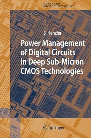 Seller image for Power Management of Digital Circuits in Deep Sub-Micron CMOS Technologies for sale by AHA-BUCH GmbH