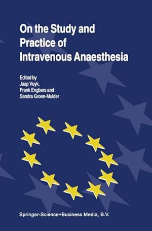 Seller image for On the Study and Practice of Intravenous Anaesthesia for sale by AHA-BUCH GmbH
