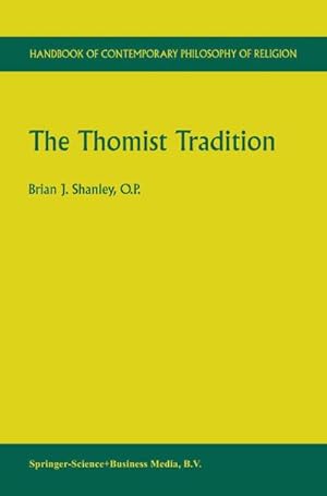 Bild des Verk�ufers f�r The Thomist Tradition zum Verkauf von AHA-BUCH GmbH