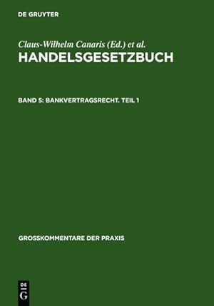 Bild des Verkufers fr Bankvertragsrecht. Teil 1 zum Verkauf von AHA-BUCH GmbH