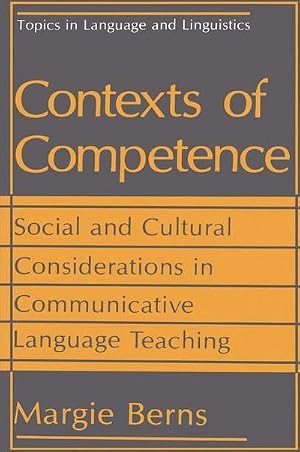 Immagine del venditore per Contexts of Competence : Social and Cultural Considerations in Communicative Language Teaching venduto da AHA-BUCH GmbH