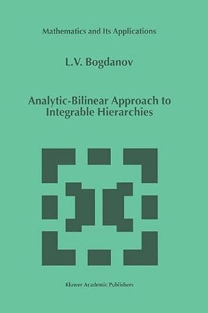 Bild des Verk�ufers f�r Analytic-Bilinear Approach to Integrable Hierarchies zum Verkauf von AHA-BUCH GmbH