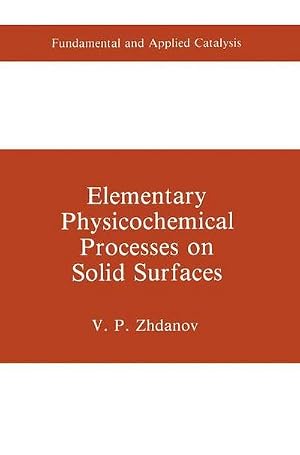 Immagine del venditore per Elementary Physicochemical Processes on Solid Surfaces venduto da AHA-BUCH GmbH