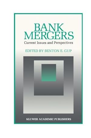 Bild des Verk�ufers f�r Bank Mergers: Current Issues and Perspectives zum Verkauf von AHA-BUCH GmbH