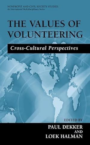 Bild des Verk�ufers f�r The Values of Volunteering : Cross-Cultural Perspectives zum Verkauf von AHA-BUCH GmbH