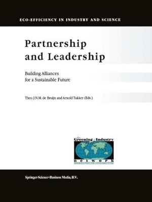 Immagine del venditore per Partnership and Leadership : Building Alliances for a Sustainable Future venduto da AHA-BUCH GmbH