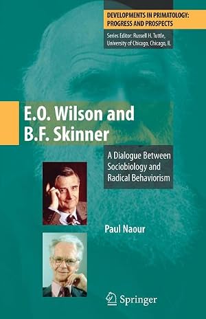 Immagine del venditore per E.O. Wilson and B.F. Skinner : A Dialogue Between Sociobiology and Radical Behaviorism venduto da AHA-BUCH GmbH