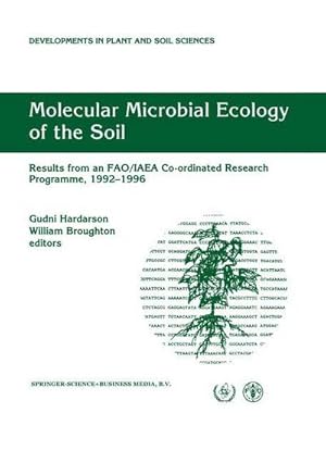Bild des Verk�ufers f�r Molecular Microbial Ecology of the Soil : Results from an FAO/IAEA Co-ordinated Research Programme, 1992-1996 zum Verkauf von AHA-BUCH GmbH