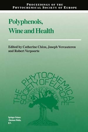 Immagine del venditore per Polyphenols, Wine and Health : Proceedings of the Phytochemical Society of Europe, Bordeaux, France, 14th-16th April, 1999 venduto da AHA-BUCH GmbH