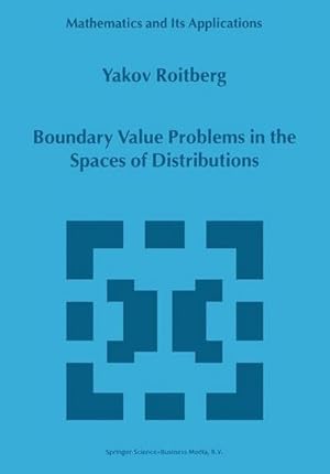 Bild des Verk�ufers f�r Boundary Value Problems in the Spaces of Distributions zum Verkauf von AHA-BUCH GmbH