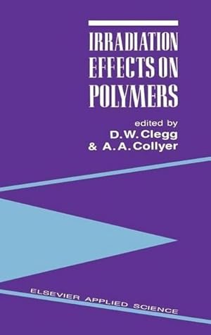 Bild des Verkufers fr Irradiation Effects on Polymers zum Verkauf von AHA-BUCH GmbH