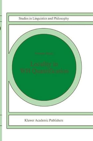 Bild des Verk�ufers f�r Locality in Wh Quantification : Questions and Relative Clauses in Hindi zum Verkauf von AHA-BUCH GmbH