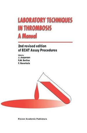 Seller image for Laboratory Techniques in Thrombosis  a Manual for sale by AHA-BUCH GmbH