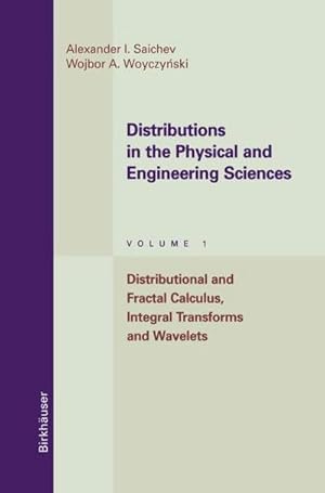 Immagine del venditore per Distributions in the Physical and Engineering Sciences : Distributional and Fractal Calculus, Integral Transforms and Wavelets venduto da AHA-BUCH GmbH