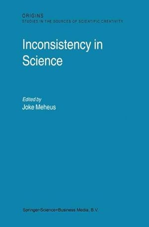 Immagine del venditore per Inconsistency in Science venduto da AHA-BUCH GmbH
