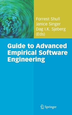 Imagen del vendedor de Guide to Advanced Empirical Software Engineering a la venta por AHA-BUCH GmbH
