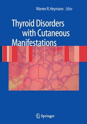 Bild des Verk�ufers f�r Thyroid Disorders with Cutaneous Manifestations zum Verkauf von AHA-BUCH GmbH