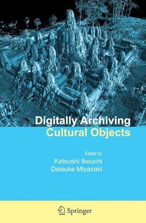 Seller image for Digitally Archiving Cultural Objects for sale by AHA-BUCH GmbH