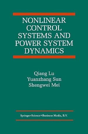 Imagen del vendedor de Nonlinear Control Systems and Power System Dynamics a la venta por AHA-BUCH GmbH