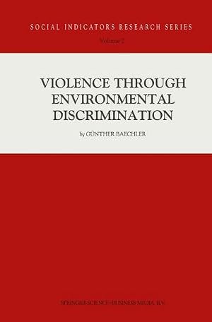 Immagine del venditore per Violence Through Environmental Discrimination : Causes, Rwanda Arena, and Conflict Model venduto da AHA-BUCH GmbH