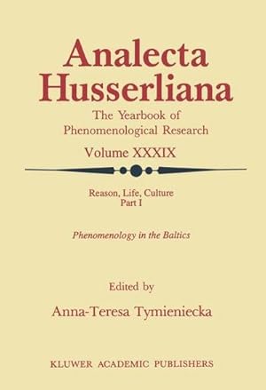 Immagine del venditore per Reason, Life, Culture : Part I Phenomenology in the Baltics venduto da AHA-BUCH GmbH