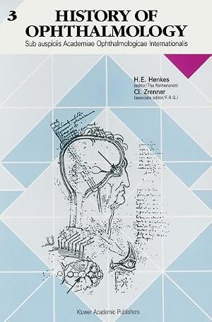Immagine del venditore per History of Ophthalmology : Sub auspiciis Academiae Ophthalmologicae Internationalis venduto da AHA-BUCH GmbH